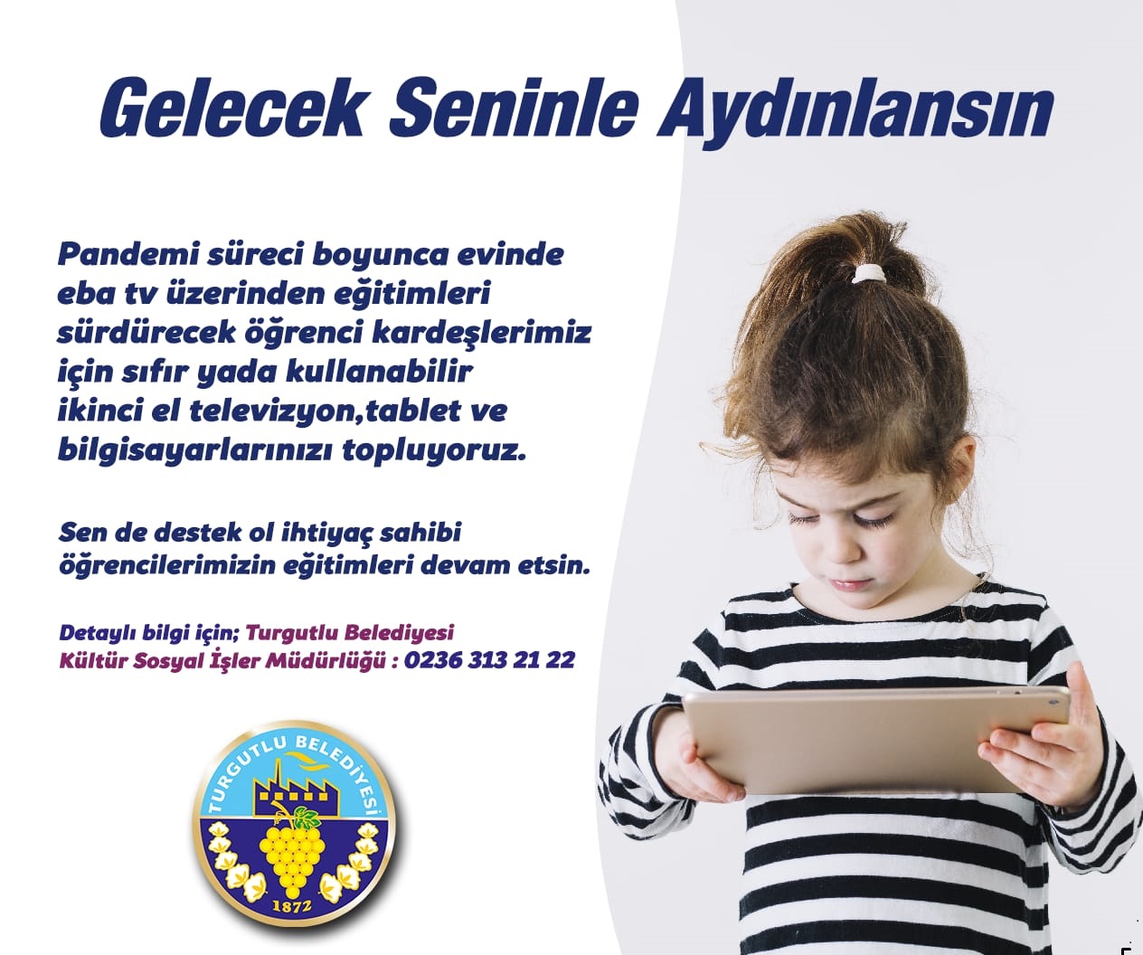 Akın,Turgutluluları 'gelecek seninle aydınlansın'katkı çağrısı