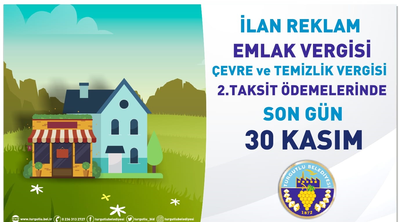 Turgutlu'da ilan reklam, emlak, çevre ve temizlik vergileri duyurusu