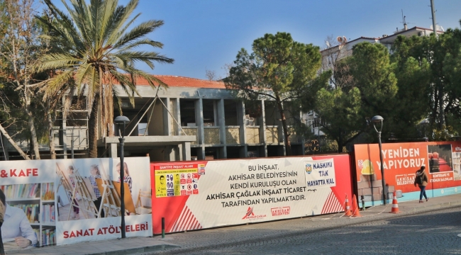 Akhisar Kültür ve sanat merkezine kavuşuyor.