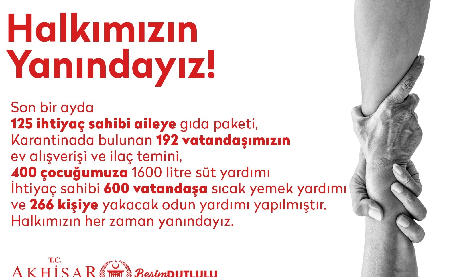 Halkımızın her zaman yanındayız