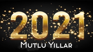 Güle-güle 2020,hoş geldin 2021