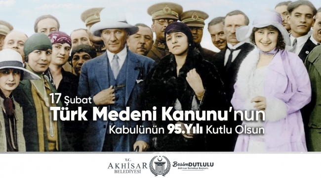 Medeni Kanunun kabul edilişinin 95.yıl dönümü