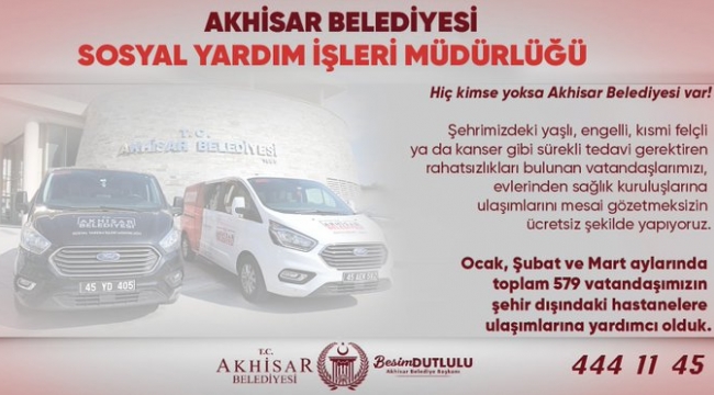 'Hiç kimse yoksa Akhisar Belediyesi var'