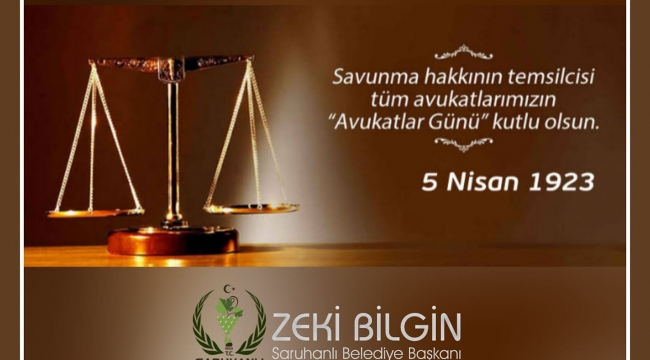 Başkan Bilgin 'den avukatlar günü kutlaması