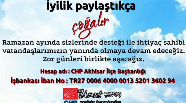CHP Akhisar ilçe başkanlığından yardım kampanyası