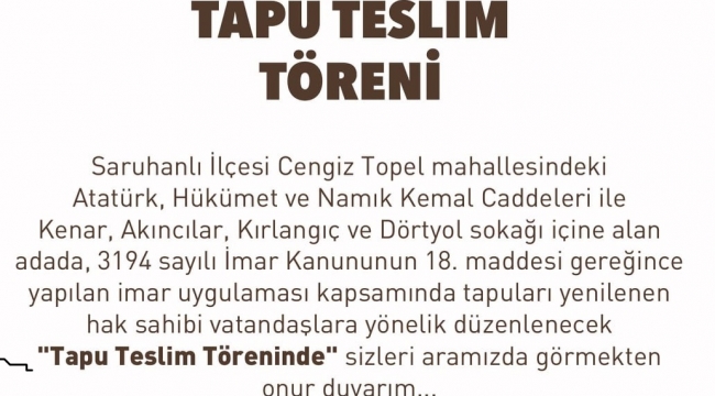 Saruhanlı'da 28 mayısta tapu teslim töreni