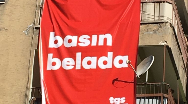 TGS'den 'Basın Belada' kampanyası