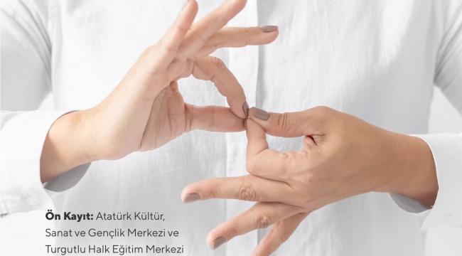 İşaret dili kurs kayıtları başladı