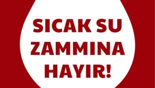 Soma'da sıcak su zammına hayır kampanyası