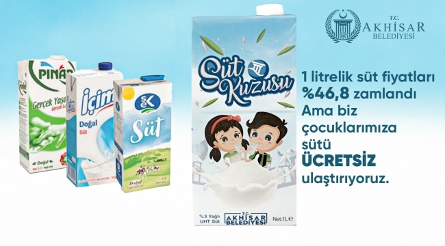 Akhisar belediyesi her ay 4657 çocuğumuz ücretsiz süt