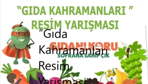 Gıda kahramanları resim yarışması başlıyor