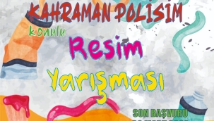 Lise öğrencileri arasında 'kahraman polisim' resim yarışması