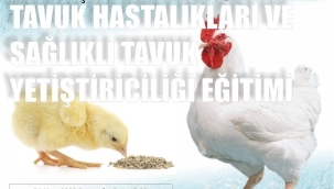 Tavuk üreticilerinin Eğitimi Salihli'de 24,Akhisar'da 25 martta