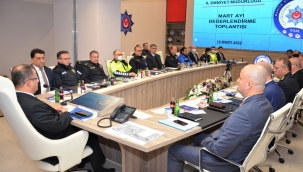 Vatandaşların huzuru için planlanan tedbirler ele alındı