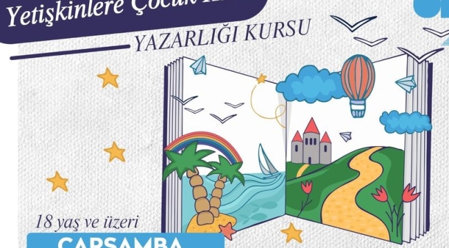  Yetişkinlere çocuk kitabı yazarlığı kursu 