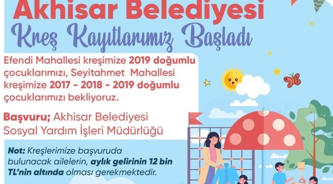 Akhisar belediyesi mahalle kreş kayıtları başladı