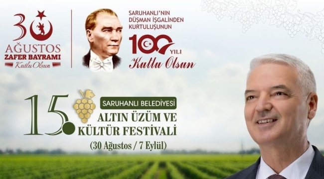 Saruhanlı hepsini bir arada kutlayacak