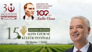 Saruhanlı hepsini bir arada kutlayacak