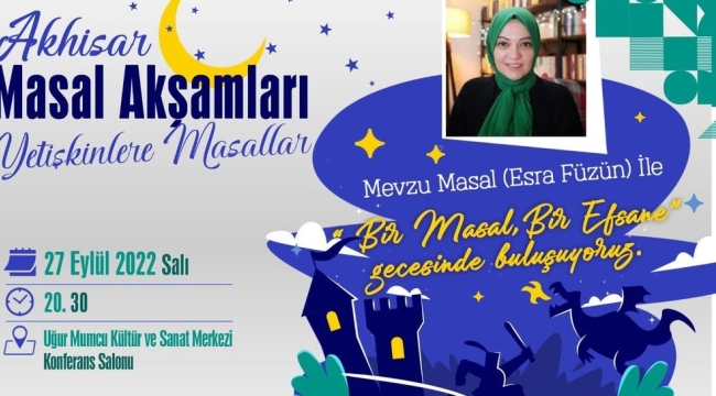 Akhisar'da masal akşamları başlıyor