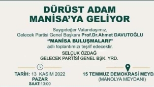 Gelecek partisi lideri Manisa'da halkla buluşuyor