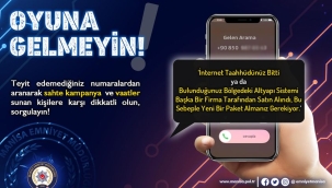 Dolandırıcılara karşı vatandaşlar uyarıldı