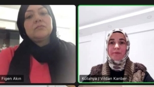 Video konferans toplantısına Figen Akın Kara katıldı