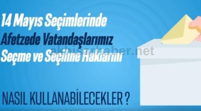 Depremzedeler nasıl oy kullanacak?