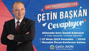 Vatandaş soracak başkan Akın yanıtlayacak