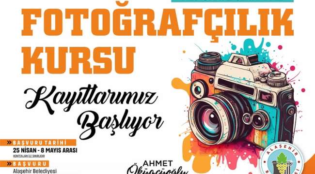 Alaşehir belediyesi fotoğrafçılık kursu açtı