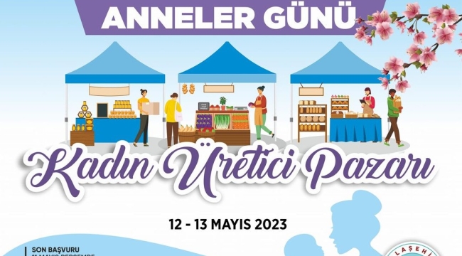 Kadın üretici pazarı anneler gününde açılıyor