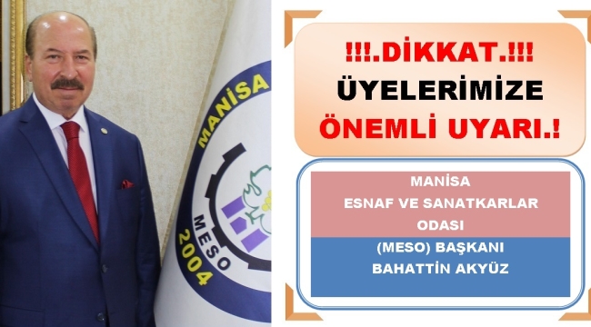 MESO başkanı Akyüz'den üyelere dolandırıcılık uyarısı