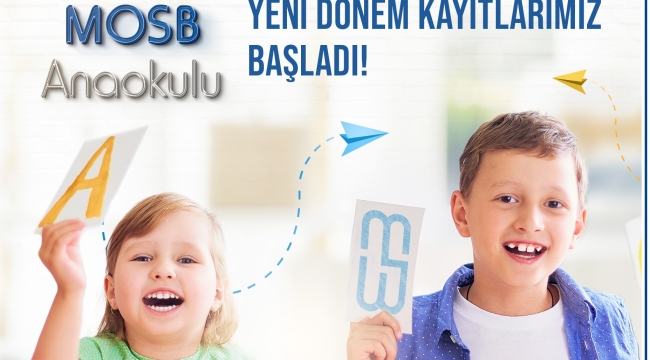 MOSB anaokulu kayıtları başladı