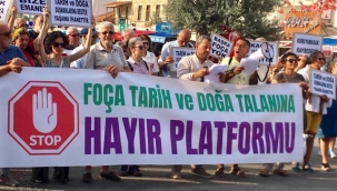 Foça'da doğa talanına karşı protesto eylemi