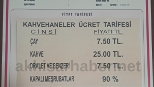 Akhisar'da çay 7.5 kahve 25 TL oldu