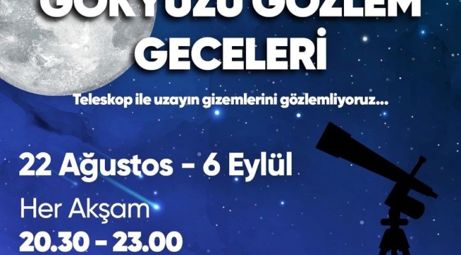 Uzay seyreme geceleri başlıyor