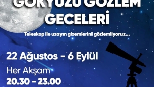 Uzay seyreme geceleri başlıyor