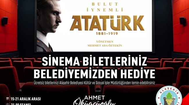 Belediyeden Atatürk filimine ücretsiz bilet