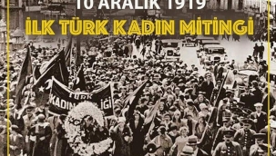 İlk kadın mitingi 104 yaşında