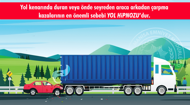 Polisten sürücülere hipnoz olmayın uyarısı