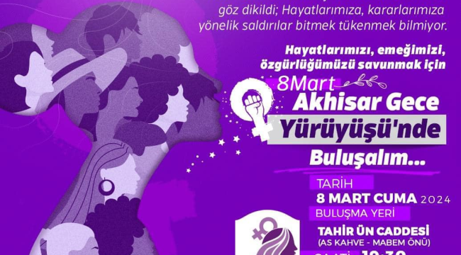 Akhisar'da kadınlar 8 marta sokağa çıkıyor