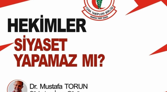 Manisa tabip odasından hekimler siyaset yapmaz mı? paneli