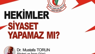 Manisa tabip odasından hekimler siyaset yapmaz mı? paneli