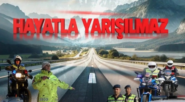 Manisa valiliği'nden sürücülere'hayatla yarışılmaz'uyarısı