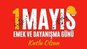 1 Mayıs kulu olsun