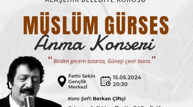 Alaşehir'de Müslüm Gürses'i anma konseri