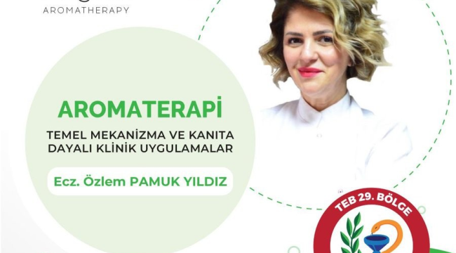 Manisa eczacı odası'ndan aromaterapi eğitimi 