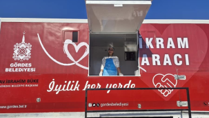 Gördes'de belediye gezici ikram aracı hizmet alındı