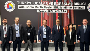 Demirci TSO meclis üyeleri TOBB bilgilendirme seminerine katıldı