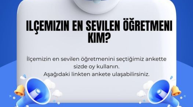 Gördes belediyesi ilçenin en sevilen öğretmenini seçmek için anket düzenledi