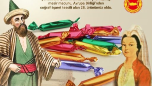 Şifasıyla ünlü mesir macunu AB'den coğrafi işaret aldı